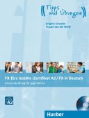 Fit fürs Goethe-Zertifikat A2/ Fit in Deutsch (für Jugendliche)