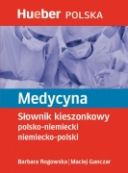 Medycyna. Słownik kieszonkowy polsko-niemiecki, niemiecko-polski