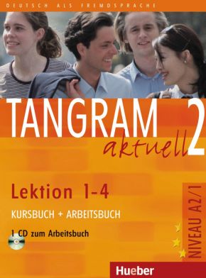 Tangram aktuell 2 Edycja niemiecka lekcje 1-4