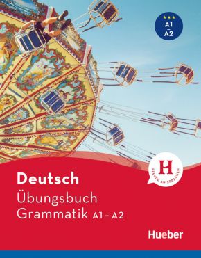 Übungsbuch Grammatik A1–A2
