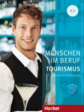Menschen im Beruf - Tourismus A2 + Audio CD (1 szt.)