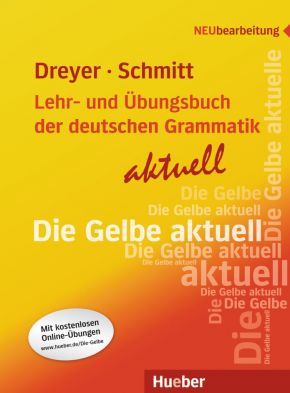 Lehr- und Übungsbuch der deutschen Grammatik - Aktuell