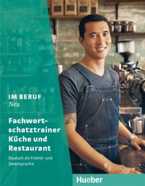 Im Beruf NEU,Fachwortschatztrainer Küche und Restaurant