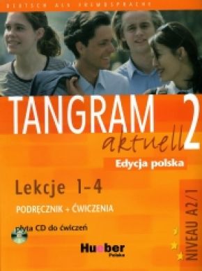 Tangram aktuell 2 Edycja polska lekcje 1-4