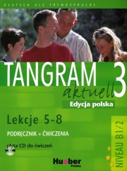Tangram aktuell 3 Edycja polska lekcje 5-8