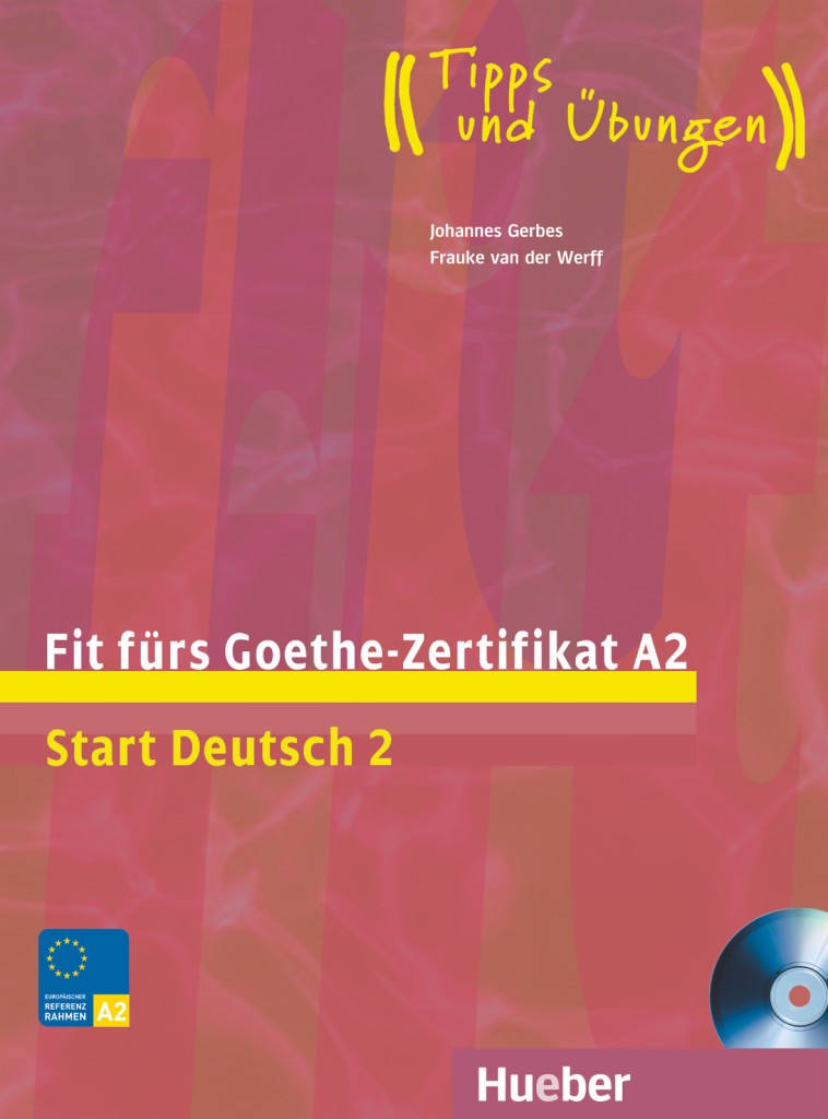 Hueber - Fit Fürs Goethe-Zertifikat A2/ Fit In Deutsch (für Jugendliche)